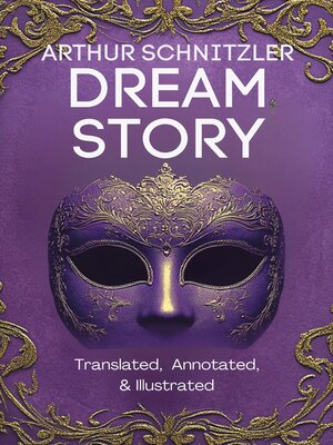 cover image of Dream Story (Translated, Annotated, & Illustrated)